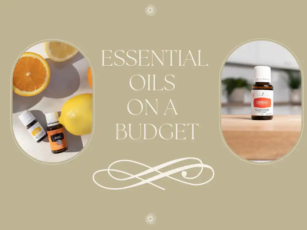 essential oils on a budget from Young Living