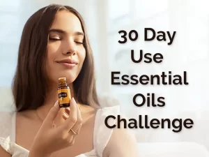 30 Day Use Essential Oils Challenge Young Living